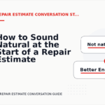 How to Sound Natural at the Start of a Repair Estimate Conversation