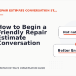 How to Begin a Friendly Repair Estimate Conversation