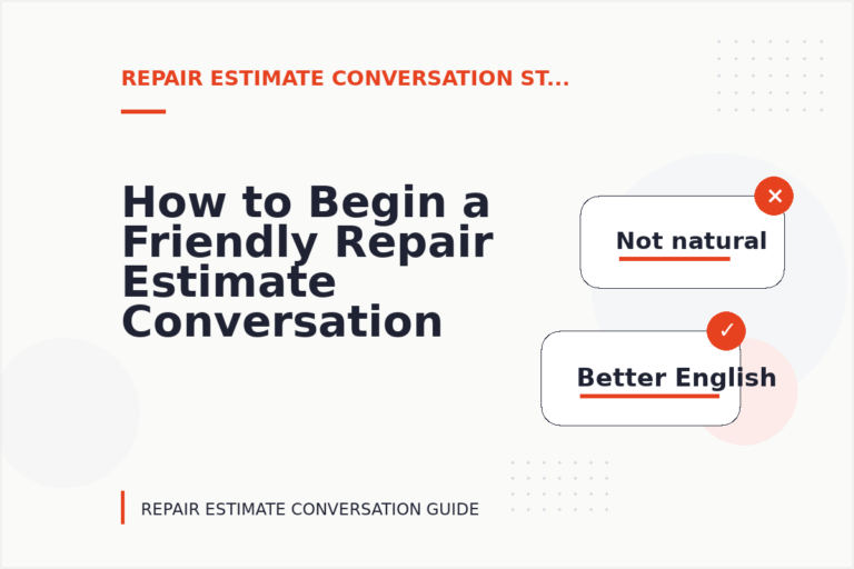 How to Begin a Friendly Repair Estimate Conversation
