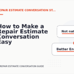 How to Make a Repair Estimate Conversation Easy to Understand