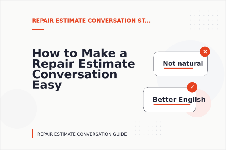 How to Make a Repair Estimate Conversation Easy to Understand