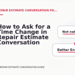 How to Ask for a Time Change in Repair Estimate Conversation English
