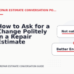 How to Ask for a Change Politely in a Repair Estimate Conversation