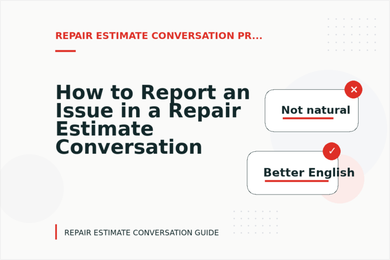 How to Report an Issue in a Repair Estimate Conversation